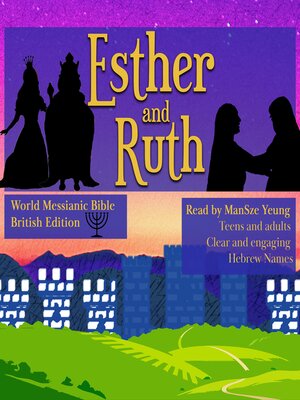 cover image of Queen Esther and Ruth Audio Bible World Messianic Bible (British Edition) Messianic Jew Christian Hebrew Bible Jewish
